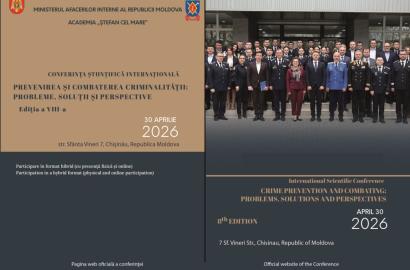 Programul Conferinţei ştiinţifice internaţionale „Prevenirea şi combaterea criminalităţii: probleme, soluţii şi perspective”, Ediţia a VIII-a, 30 aprilie 2026