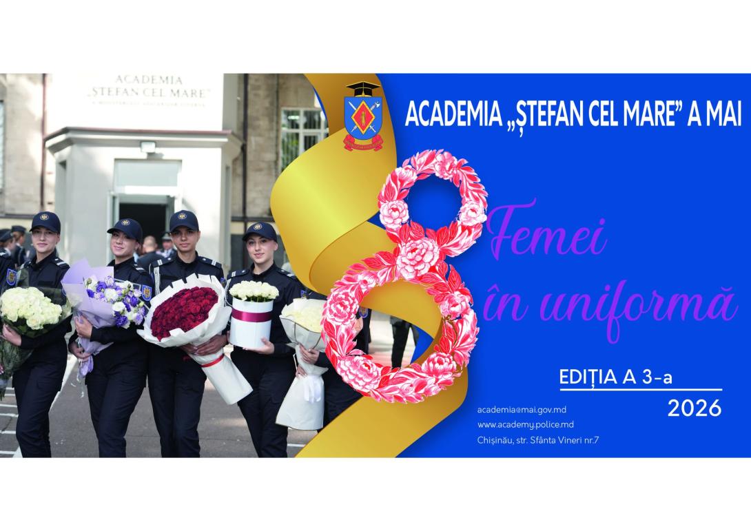 Simpozionul „8 Femei în uniformă” ediția a III-a, organizat la Academia ,,Ștefan cel Mare”