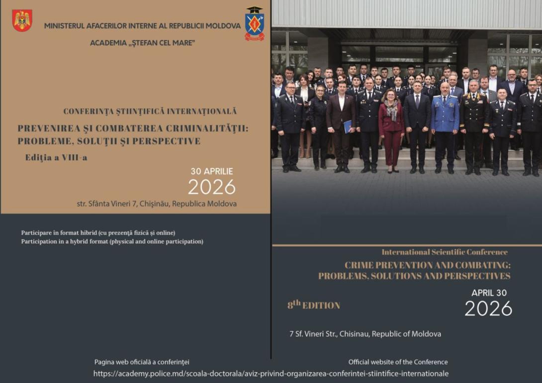 Programul Conferinţei ştiinţifice internaţionale „Prevenirea şi combaterea criminalităţii: probleme, soluţii şi perspective”, Ediţia a VIII-a, 30 aprilie 2026